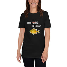 Load image into Gallery viewer, Gone Fishing/ to Therapy Short-Sleeve Unisex T-Shirt by Knotted Physio